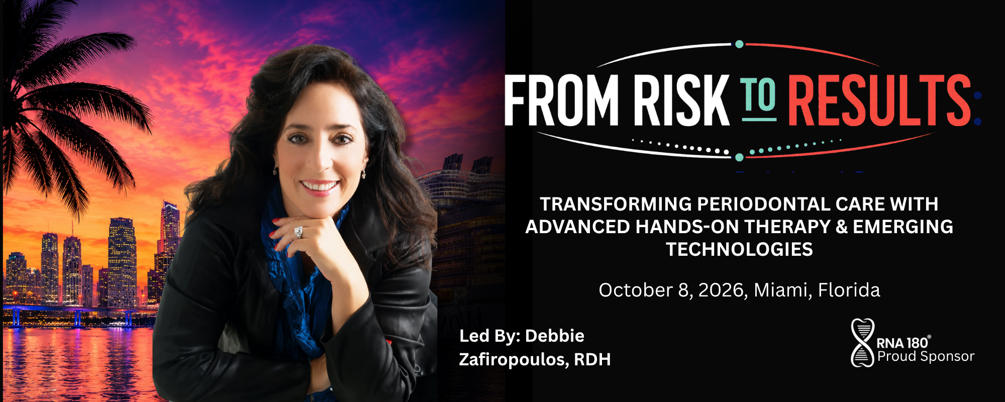 From Risk to Results Advanced Hands-On Periodontal Workshop